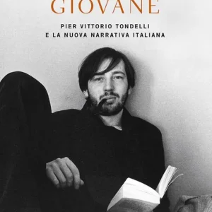 Ultimissimo Modello Lo scrittore giovane. Pier Vittorio Tondelli e la nuova narrativa italiana