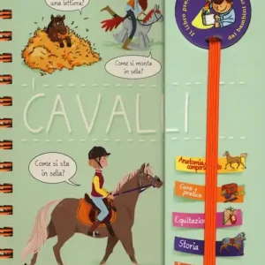 I cavalli. Piccoli curiosi. Con adesivi. Ediz. a colori. Ediz. a spirale Prezzo Ridotto