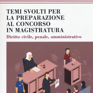 Di Tendenza Temi svolti per la preparazione concorso magistratura. Diritto civile, penale, amministrativo