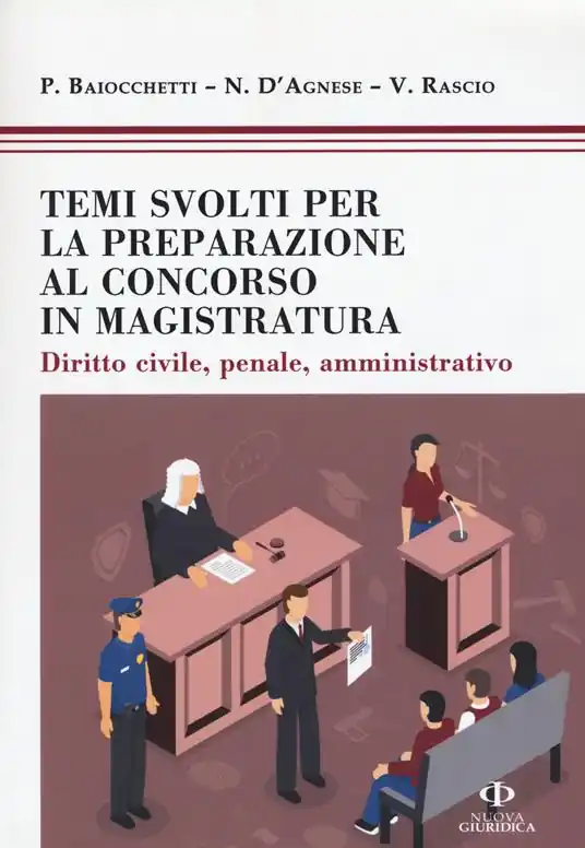 Di Tendenza Temi svolti per la preparazione concorso magistratura. Diritto civile, penale, amministrativo