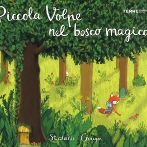 Bestseller Piccola Volpe nel bosco magico. Ediz. a colori