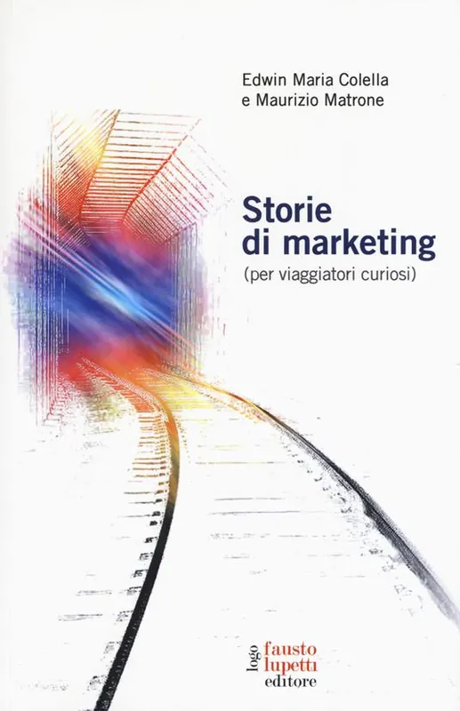 Storie di marketing (per viaggiatori curiosi) Acquista Ora