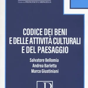 Codice dei beni e delle attività culturali e del paesaggio. Con espansione online Soddisfatti O Rimborsati