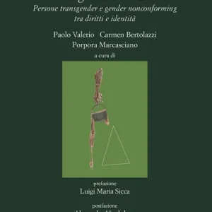 Pagamento Sicuro Transformare l‘organizzazione dei luoghi di detenzione. Persone transgender e gender nonconforming tra diritti e identità