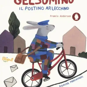 Nuovo Arrivo Gelsomino il postino Arlecchino. Ediz. a colori