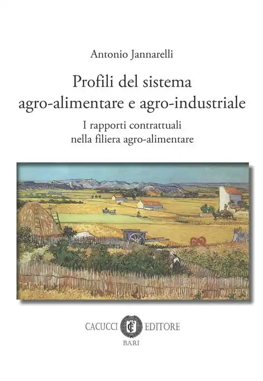 Profili del sistema agro-alimentare e agro-industriale. I rapporti contrattuali nella filiera agro-alimentare Soddisfatti O Rimborsati