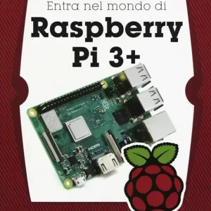 Entra nel mondo di Raspberry Pi 3 Acquista Ora