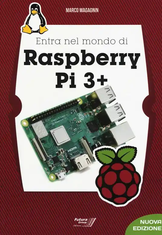 Entra nel mondo di Raspberry Pi 3 Acquista Ora