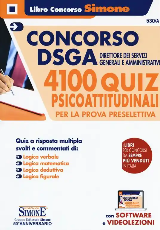 Concorso DSGA Direttore dei servizi Generali e Amministrativi. 4100 quiz psicoattitudinali per la prova preselettiva. Con espansione online Miglior Prezzo
