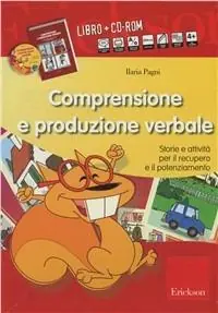 Solo Oggi Comprensione e produzione verbale. Storie e attività per il recupero e il potenziamento. Kit. Con CD-ROM