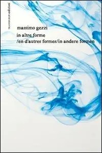Nuovo Arrivo In altre forme-En d‘autre formes-In andere formen. Ediz. multilingue. Con CD Audio