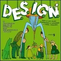 D.E.S.I.G.N.. Ediz. illustrata Super Prezzo