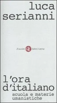 L‘ ora d‘italiano. Scuola e materie umanistiche Prezzo Ridotto