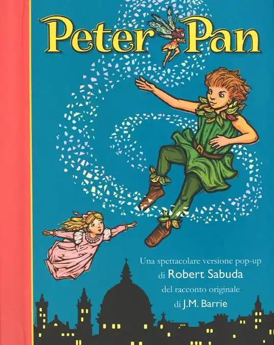 Peter Pan. Libro pop-up. Ediz. illustrata Novità