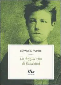 Prezzo Scontato La doppia vita di Rimbaud