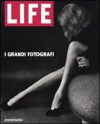 Professionale Life. I grandi fotografi. Ediz. illustrata