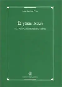 Ordina Subito Del genere sessuale. Saggi psicoanalitici sulla identità femminile