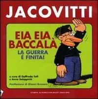 Scelto Dai Clienti Eia eia baccalà. La guerra è finita!