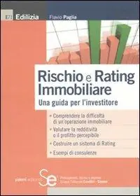 Promozione Rischio e rating immobiliare. Una guida per l‘investitore