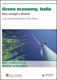Prezzo Scontato Green economy. Idee, energia e dintorni
