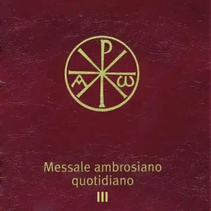 Messale ambrosiano quotidiano. Vol. 3/2 Mistero della Pentecoste Non Perdere