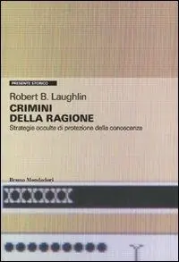 Sconto Crimini della ragione. Strategie occulte di protezione della conoscenza