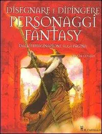 Disegnare e dipingere personaggi fantasy Compra Oggi Stesso