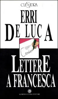 Promozione Variazioni sopra una nota sola. Lettere a Francesca
