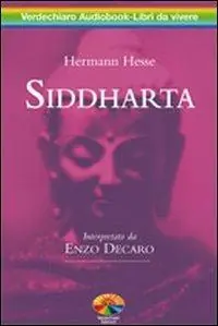 Siddharta letto da Enzo Decaro. Audiolibro. 2 CD Audio Subito Disponibile
