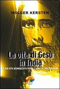 La vita di Gesù in India. La sua vita sconosciuta prima e dopo la crocifissione Offerta Del Giorno