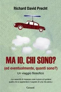 Di Tendenza Ma io, chi sono? (Ed eventualmente, quanti sono?). Un viaggio filosofico