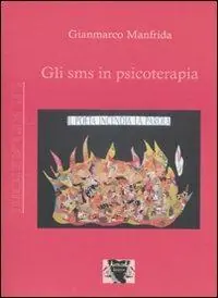 Must-Have Gli SMS in psicoterapia