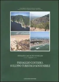 Novità Paesaggio costiero. Sviluppo turistico sostenibile