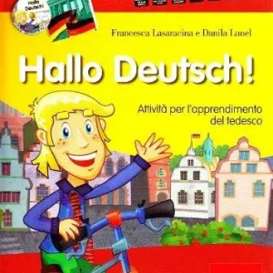 Esclusivo Hallo deutsch! Attività per l‘apprendimento del tedesco. Con CD Audio. Con CD-ROM