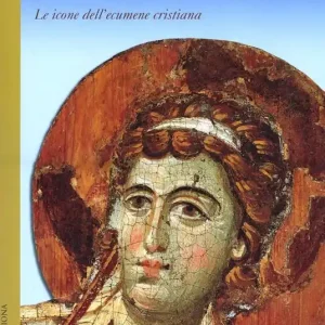 Alle fonti. Le icone dell‘ecumene cristiana. Ediz. illustrata Professionale