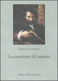 Compra Online La creazione del passato