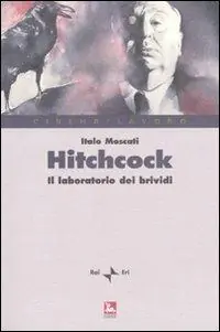 Popolare Hitchcock. Il laboratorio del brivido