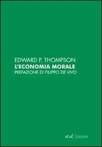 L‘ economia morale delle classi popolari inglesi del secolo XVIII Sconto