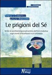 Scelto Dai Clienti Le prigioni del sé