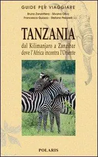 Tanzania. Dal Kilimanjaro a Zanzibar dove l‘Africa incontra l‘Oriente Miglior Prezzo