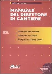 Manuale del direttore di cantiere. Con CD-ROM Popolare