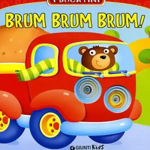Soddisfatti O Rimborsati Brum brum brum! Ediz. illustrata