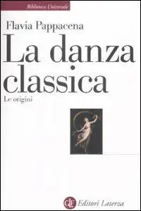 La danza classica. Le origini Prezzo Scontato