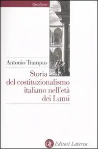 Storia del costituzionalismo italiano nell‘età dei lumi Non Perdere
