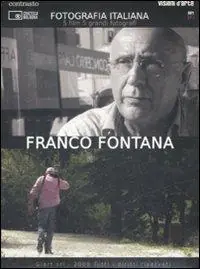 Nuova Collezione Franco Fontana. Fotografia italiana. DVD. Vol. 3