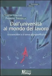 Dall‘università al mondo del lavoro. Le transazioni e il senso di autoefficacia Promo Stagionale