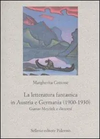 Promo Stagionale La letteratura fantastica in Austria e Germania (1900-1930). Gustav Meyrink e dintorni
