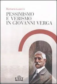 Super Prezzo Pessimismo e verismo in Giovanni Verga