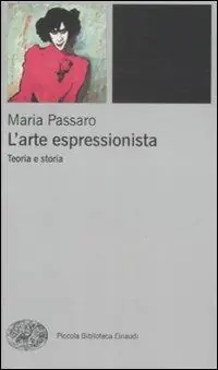 Promozione L‘ arte espressionista. Teoria e storia