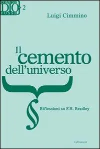 Economico Cemento dell‘universo. Riflessioni su F. H. Bradley